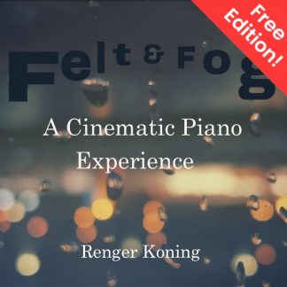 Felt & Fog (Free Edition) by Renger Koning